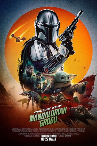 Event poster:  GWIEZDNE WOJNY. MANDALORIAN I GROGU  NAPISY 